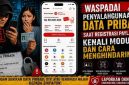  Ilustrasi. Akulaku Finance ingatkan modus penipuan paylater 2026. Oknum sales curi data KTP dan verifikasi wajah korban untuk buka kredit ilegal. Foto: PROYEKSI.ID/Dok. Akulaku  